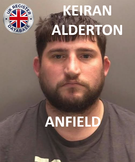 KEIRAN ALDERTON FROM ANFIELD SENTENCED AT LIVERPOOL CROWN COURT KEIRAN ALDERTON FROM ANFIELD SENTENCED AT LIVERPOOL CROWN COURT