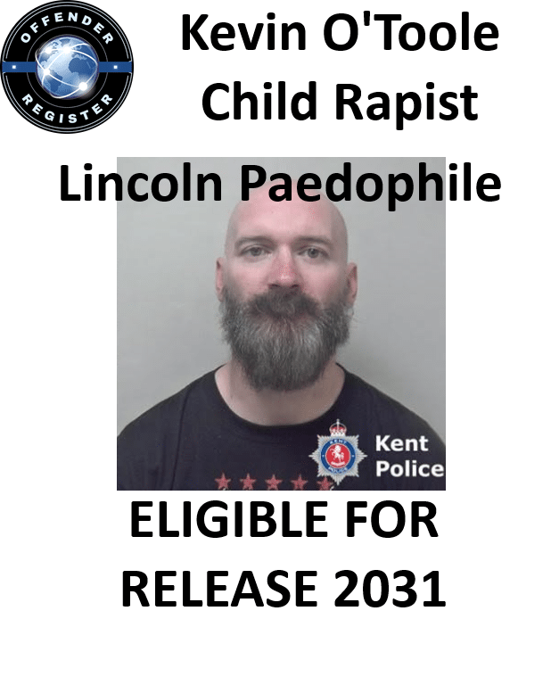 kevin o'toole lincoln paedophile child rapist kevin o'toole lincoln paedophile child rapist