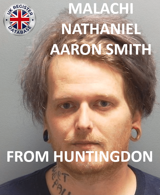 MALACHI NATHANIEL AARON SMITH FROM HUNTINGDON SENTENCED AT PORTSMOUTH CROWN COURT MALACHI NATHANIEL AARON SMITH FROM HUNTINGDON SENTENCED AT PORTSMOUTH CROWN COURT