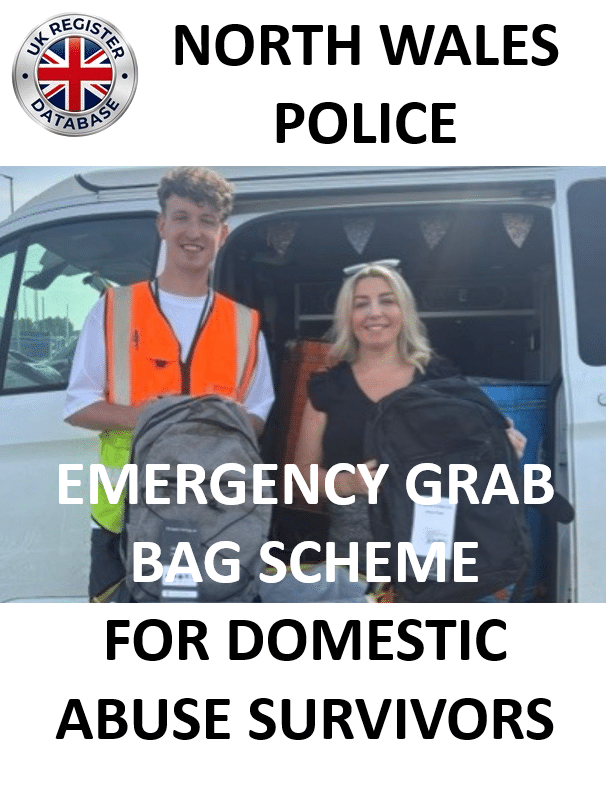 NORTH WALES POLICE LAUNCH EMERGENCY GRAB BAG SCHEME FOR DOMESTIC ABUSE SURVIVORS NORTH WALES POLICE LAUNCH EMERGENCY GRAB BAG SCHEME FOR DOMESTIC ABUSE SURVIVORS