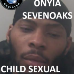 OBIANATA ONYIA SEVENOAKS CHILD SEXUAL ASSAULT CONVICTION