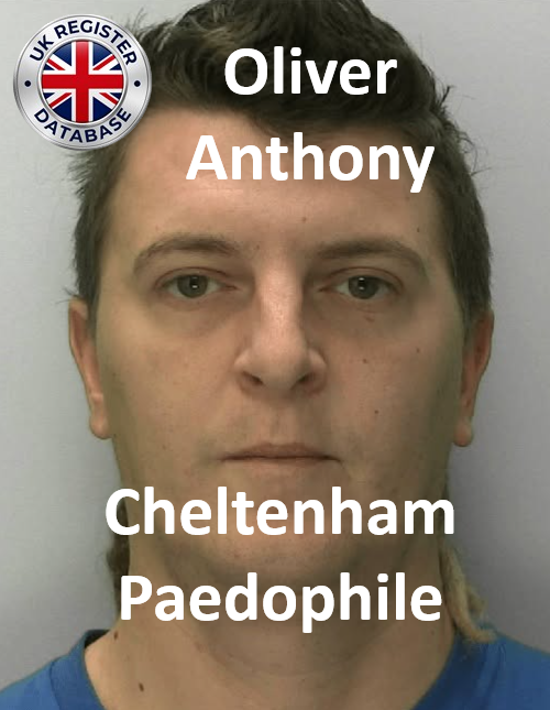 Oliver Anthony Cheltenham Paedophile Child Sex Offender
