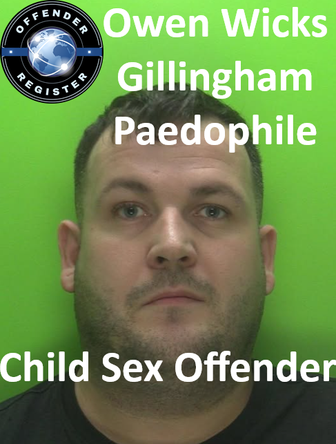 Owen Wicks Gillingham Paedophile Child Sex Offender Owen Wicks Gillingham Paedophile Child Sex Offender