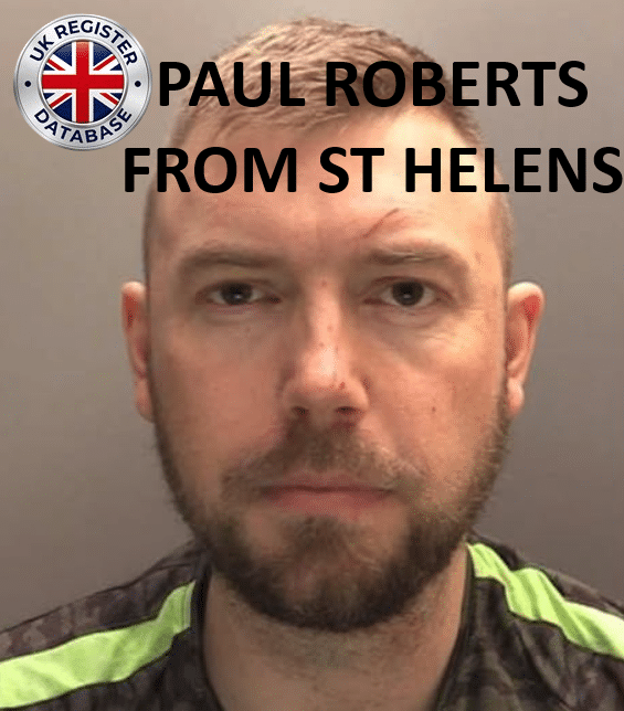 PAUL ROBERTS FROM ST HELENS SENTENCED AT LIVERPOOL CROWN COURT