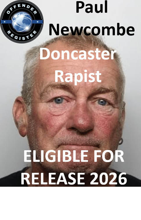 paul newcombe doncaster rapist sex offender