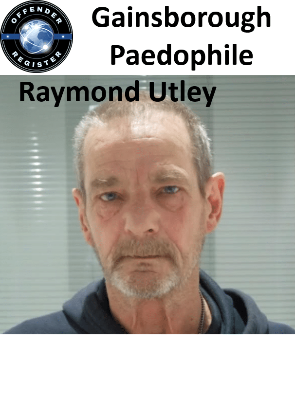 raymond utley gainsborough paedophile child rapist raymond utley gainsborough paedophile child rapist