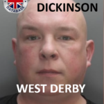 SIMON DICKINSON FROM WEST DERBY SENTENCED AT LIVERPOOL CROWN COURT