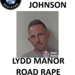 STEVEN JOHNSON LYDD MANOR ROAD RAPE CONVICTION