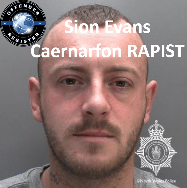 sion evans caernarfon rapist sex offender