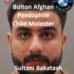 sultani bakatash bolton afghan paedophile child molester