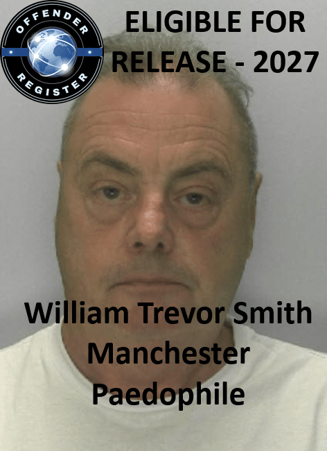 william trevor smith manchester paedophile child rapist william trevor smith manchester paedophile child rapist