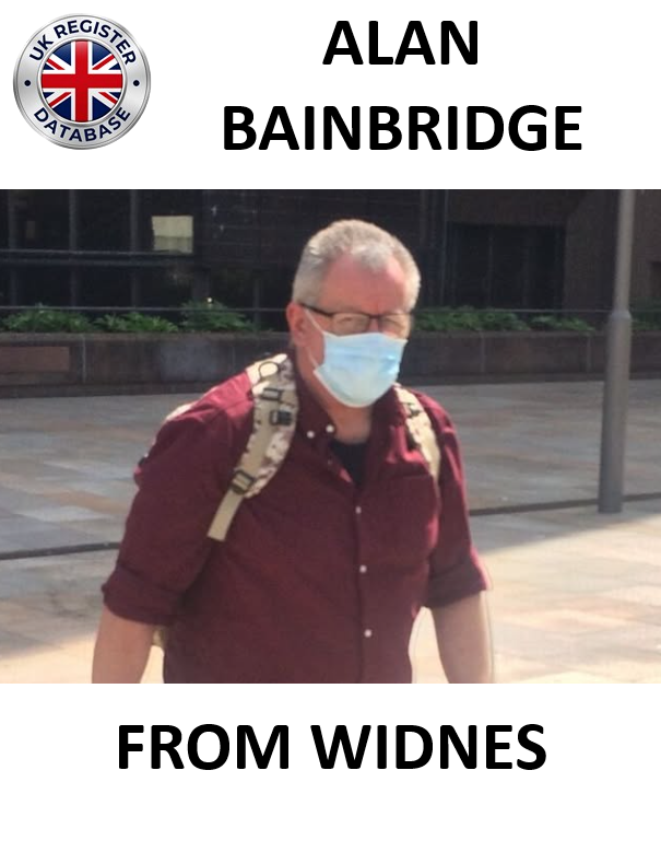 ALAN BAINBRIDGE FROM WIDNES SENTENCED AT CHESTER CROWN COURT ALAN BAINBRIDGE FROM WIDNES SENTENCED AT CHESTER CROWN COURT