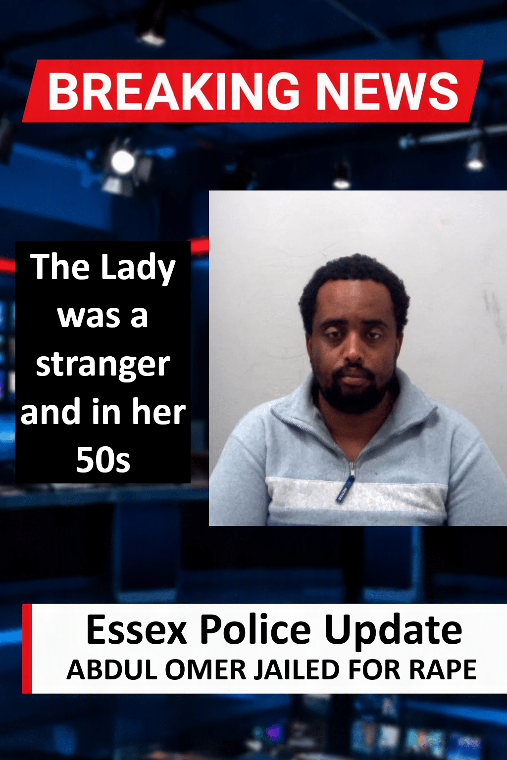 Abdul Omer Jailed For Sexual Assault In Chelmsford Abdul Omer Jailed for 12 Years for Chelmsford Sexual Assault