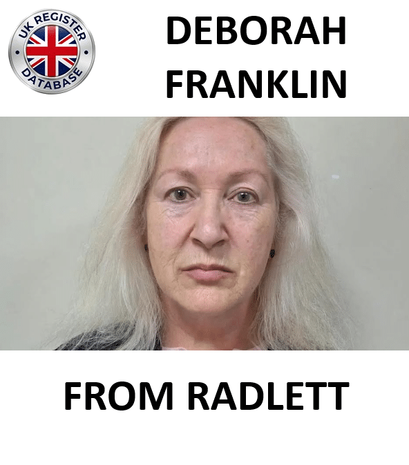 DEBORAH FRANKLIN FROM RADLETT CONVICTED AT ST ALBANS CROWN COURT DEBORAH FRANKLIN FROM RADLETT CONVICTED AT ST ALBANS CROWN COURT