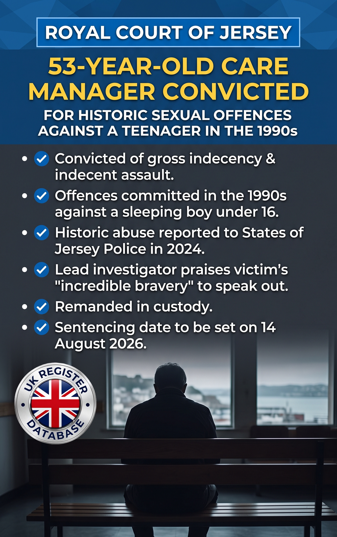 DONNA BENTLEY FROM JERSEY CONVICTED AT THE ROYAL COURT DONNA BENTLEY FROM JERSEY CONVICTED AT THE ROYAL COURT