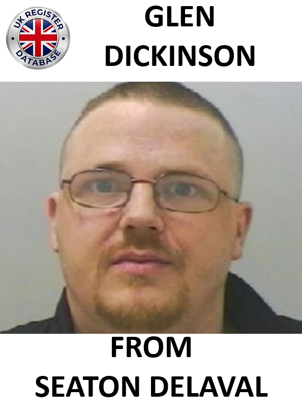 GLEN DICKINSON FROM SEATON DELAVAL SENTENCED AT NEWCASTLE CROWN COURT