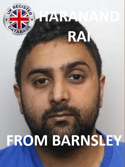HARANAND RAI FROM BARNSLEY SENTENCED AT SHEFFIELD CROWN COURT HARANAND RAI FROM BARNSLEY SENTENCED AT SHEFFIELD CROWN COURT