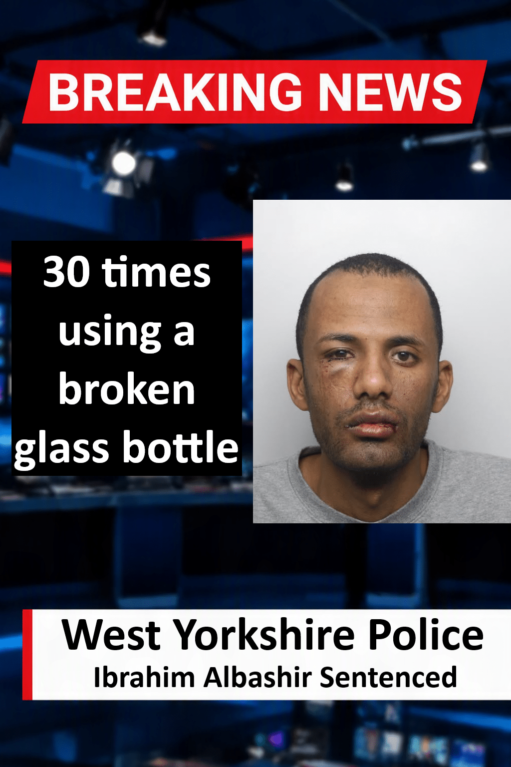 Ibrahim Albashir Sentenced For Sexual Assault In Leeds Ibrahim Albashir Jailed for Leeds Sexual Assault