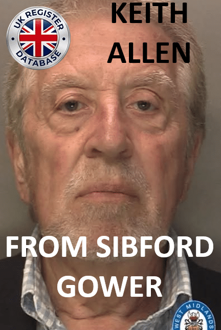 KEITH ALLEN FROM SIBFORD GOWER SENTENCED AT BIRMINGHAM CROWN COURT KEITH ALLEN FROM SIBFORD GOWER SENTENCED AT BIRMINGHAM CROWN COURT
