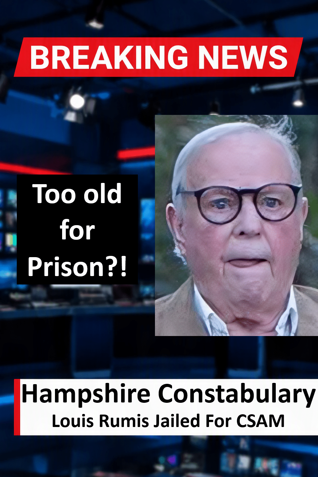 Louis Rumis Jailed For CSAM Breaches In Everton Louis Rumis Jailed for 2 Years for Everton CSAM Breaches