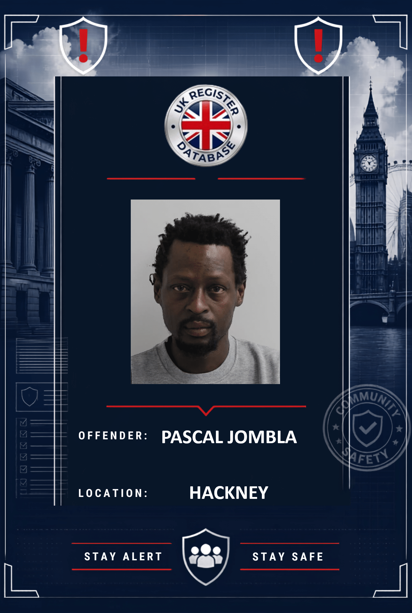 PASCAL JOMBLA HACKNEY JAILED FOR REPEATED RAPE AND ASSAULT Pascal Jombla Jailed for Repeated Rape and Violent Assault