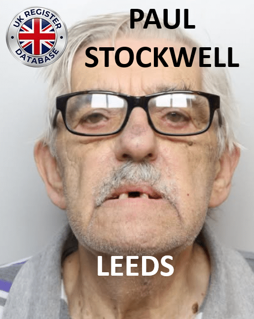PAUL STOCKWELL LEEDS SEXUAL ACTIVITY WITH A CHILD Paul Stockwell Sentenced for Sexual Activity with a Child