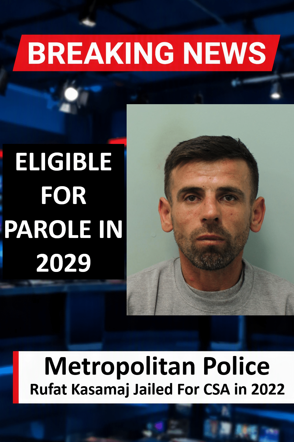 Rufat Kasamaj Jailed For CSA In Stratford Rufat Kasamaj Jailed for 10 Years for Westfield CSA