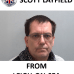 SCOTT LAYFIELD FROM LEIGH-ON-SEA SENTENCED AT BASILDON CROWN COURT