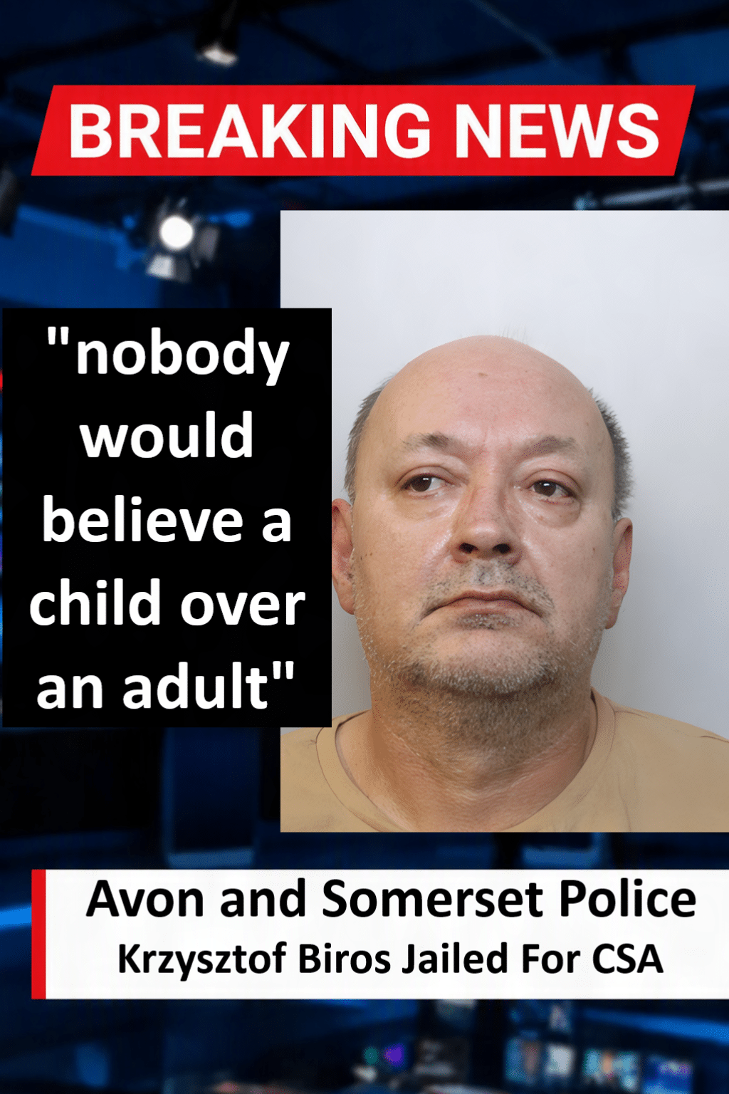 Krzysztof Biros Handed Extended 28-Year Sentence for Child Rape in Bristol