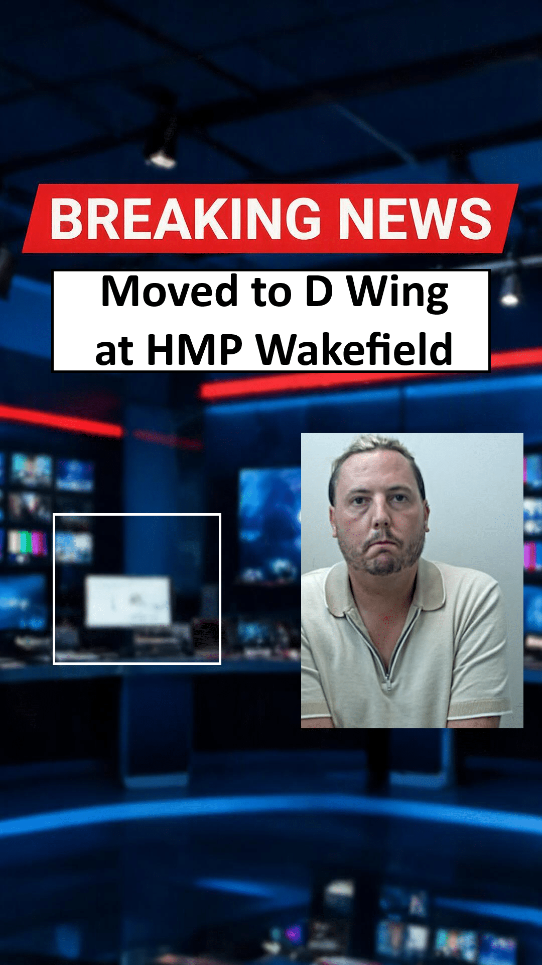Child Killer Jamie Varley Moved Out Of Segregation At HMP Wakefield Child Killer Jamie Varley Moved to Vulnerable Prisoner Wing at HMP Wakefield