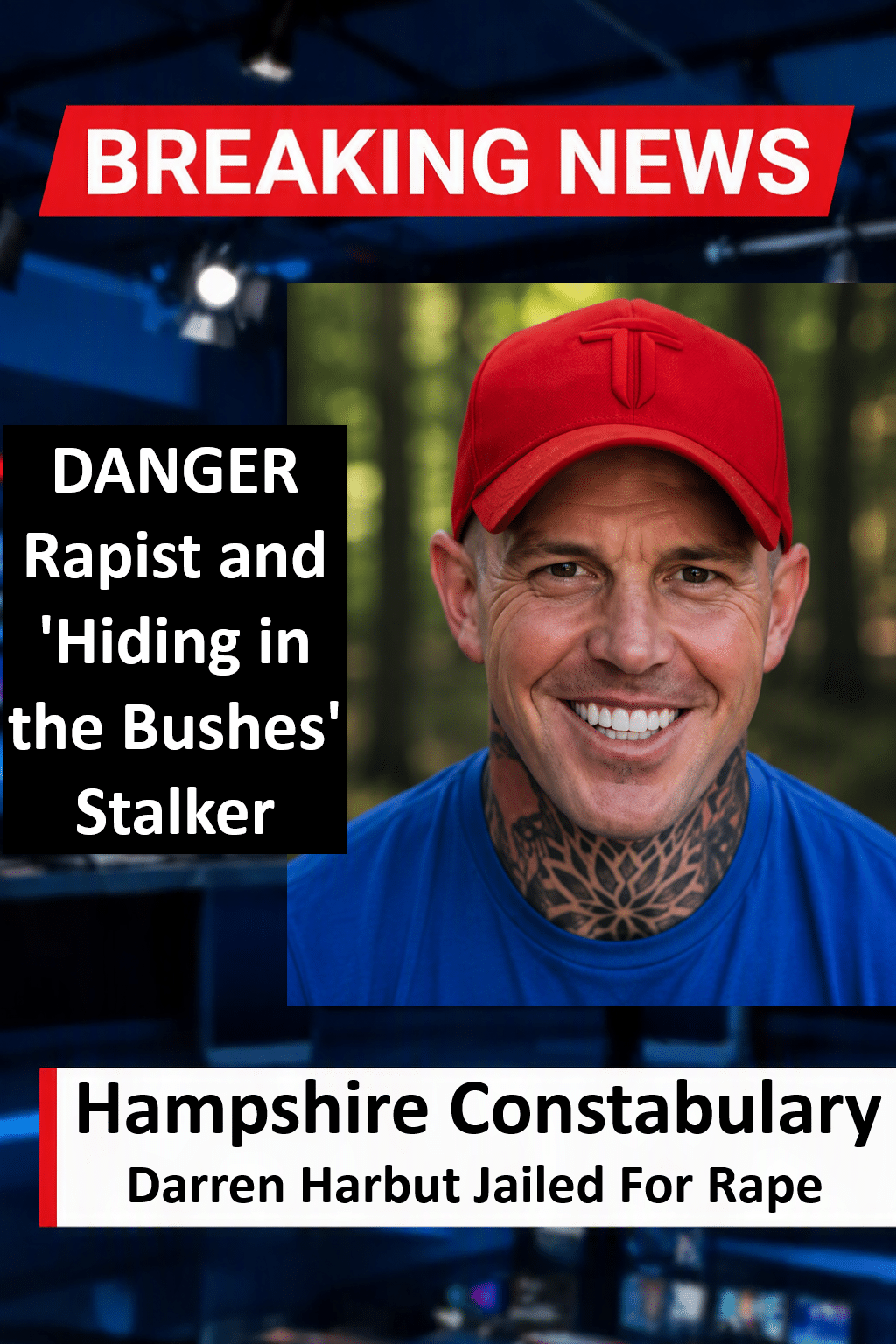Darren Harbut (Portsmouth) Jailed 14 Years for Rape and Stalking