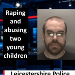 Jordan Gray-Higgs (Corby) Jailed 21 Years Total for Child Rape