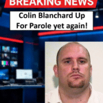 Child Abuse Ring Ringleader Colin Blanchard Set for Fresh Parole Hearing