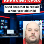 Rory Need Jailed for Snapchat Child Exploitation