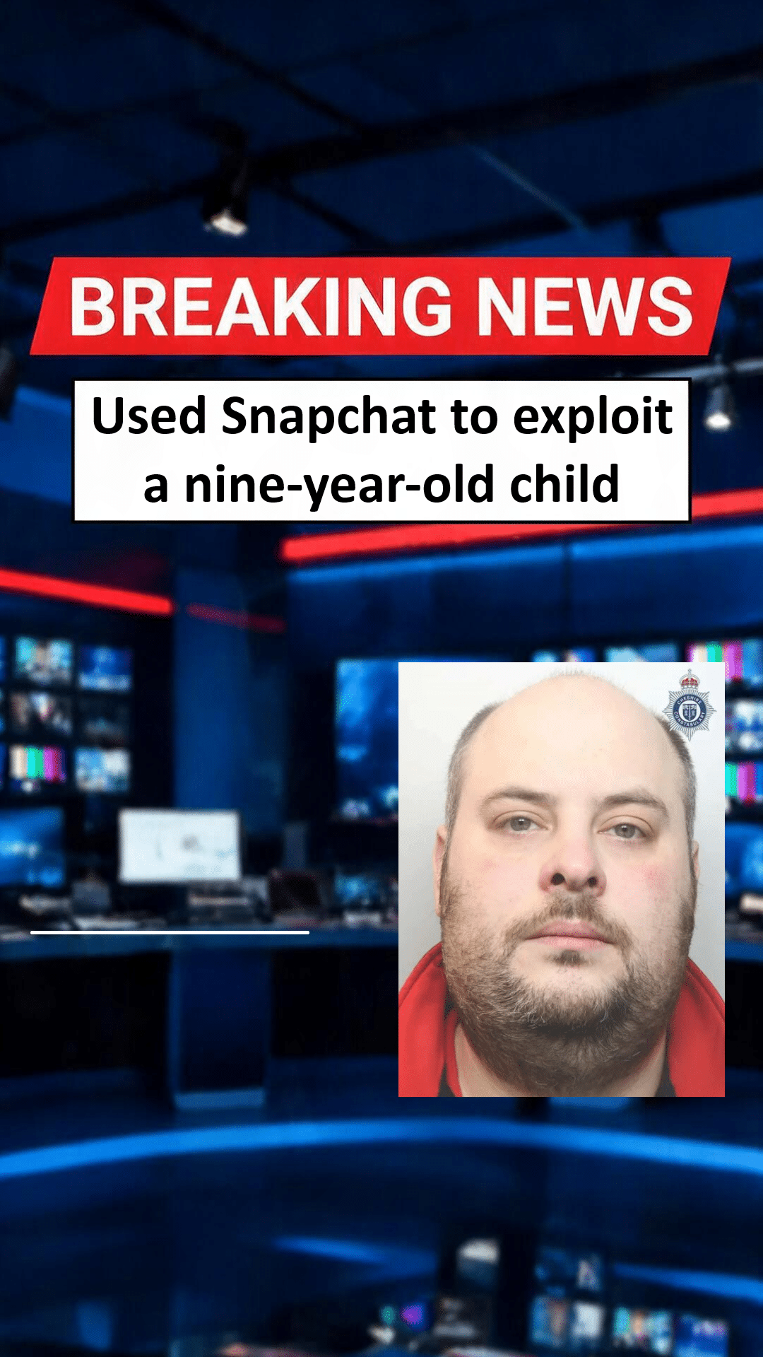 Rory Need Jailed Over Six Years For Exploiting Nine-Year-Old On Snapchat Rory Need Jailed for Snapchat Child Exploitation