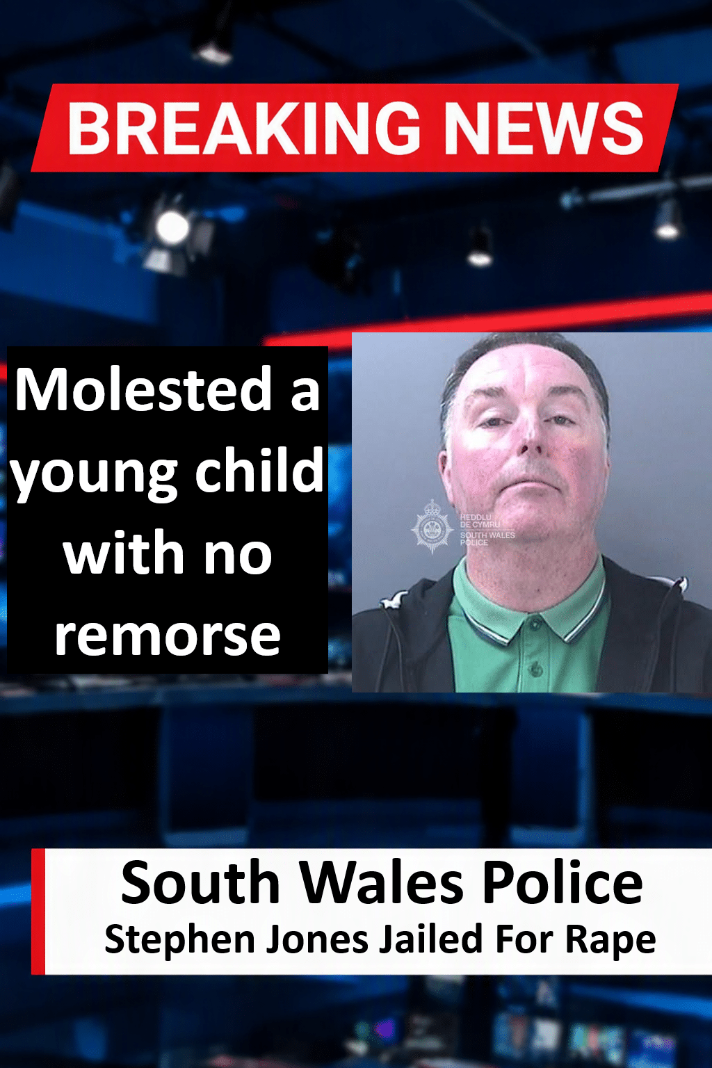 Stephen Jones Jailed For Over Five Years For Rape And Sexual Assault Stephen Jones (Maesteg) Jailed for Rape and Sexual Assault