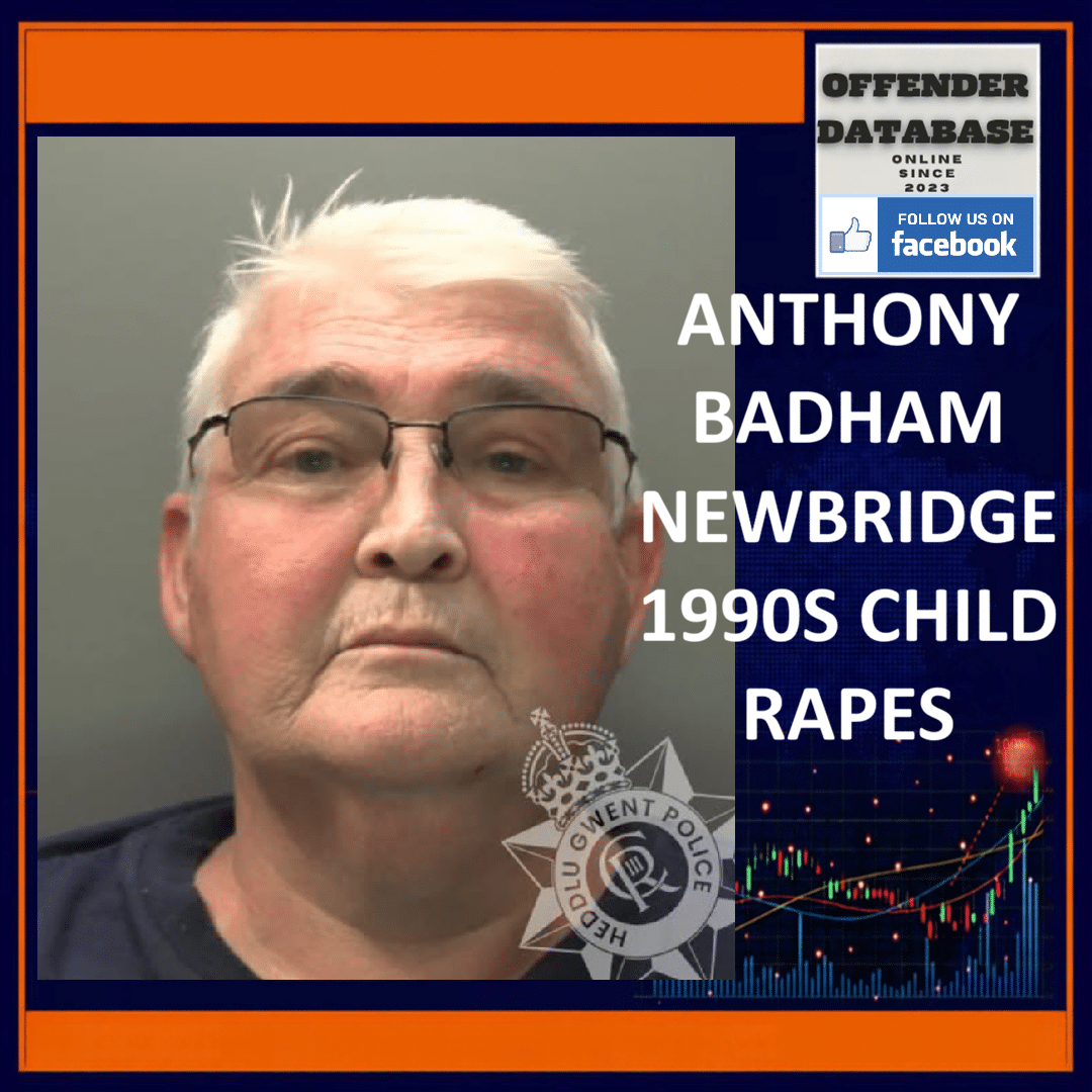 ANTHONY BADHAM NEWBRIDGE 1990S CHILD RAPES Anthony Badham Greenfield Newbridge Pontymister 1990s Historical Child Rapes