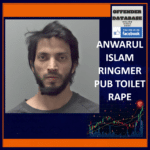 Anwarul Islam Springett Avenue Ringmer Elmswell Pub Toilet Rape