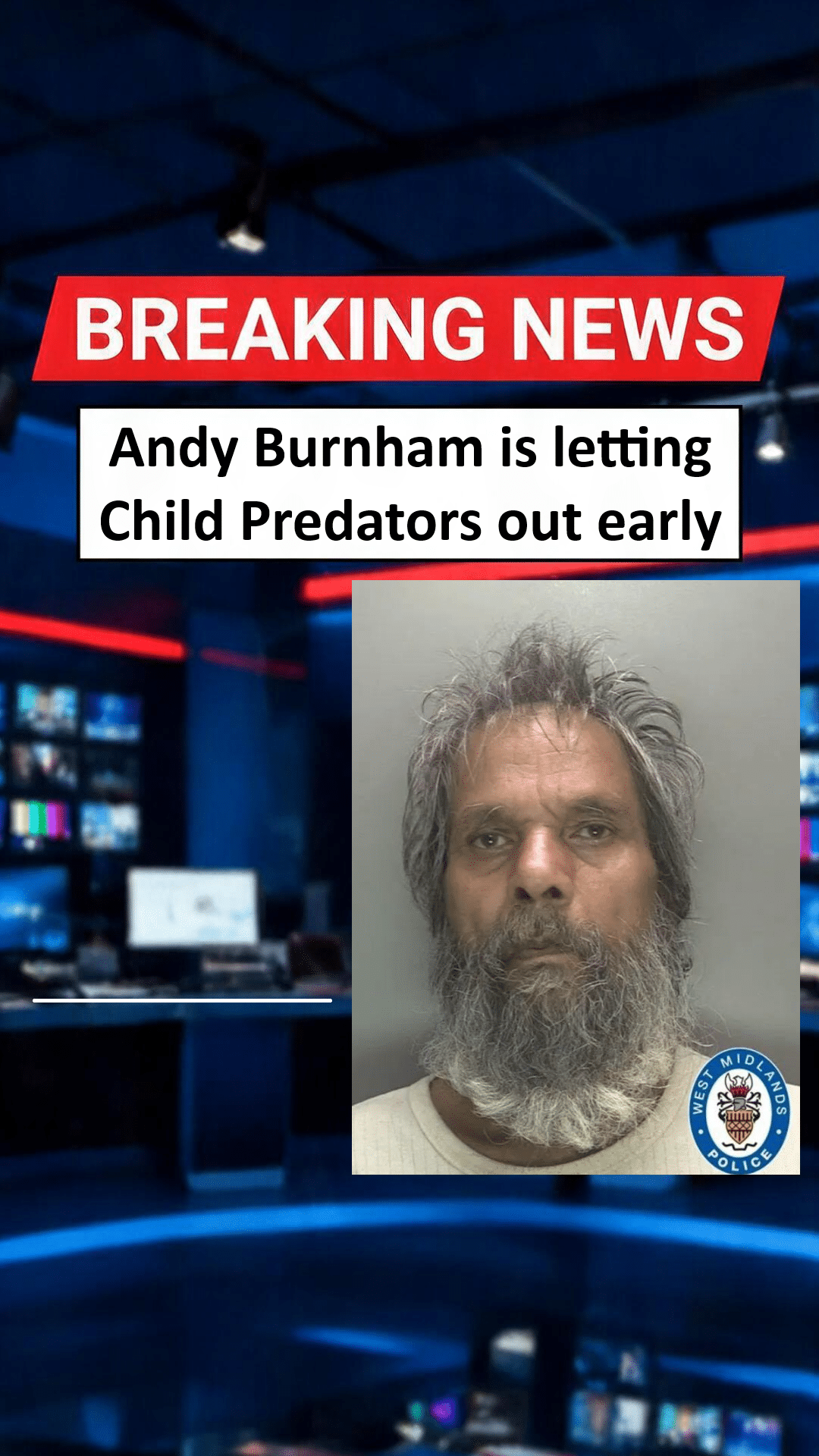 Andy Burnham is letting Child Predators out early