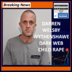 Darren Welsby Wythenshawe NCA Dark Web Child Rape