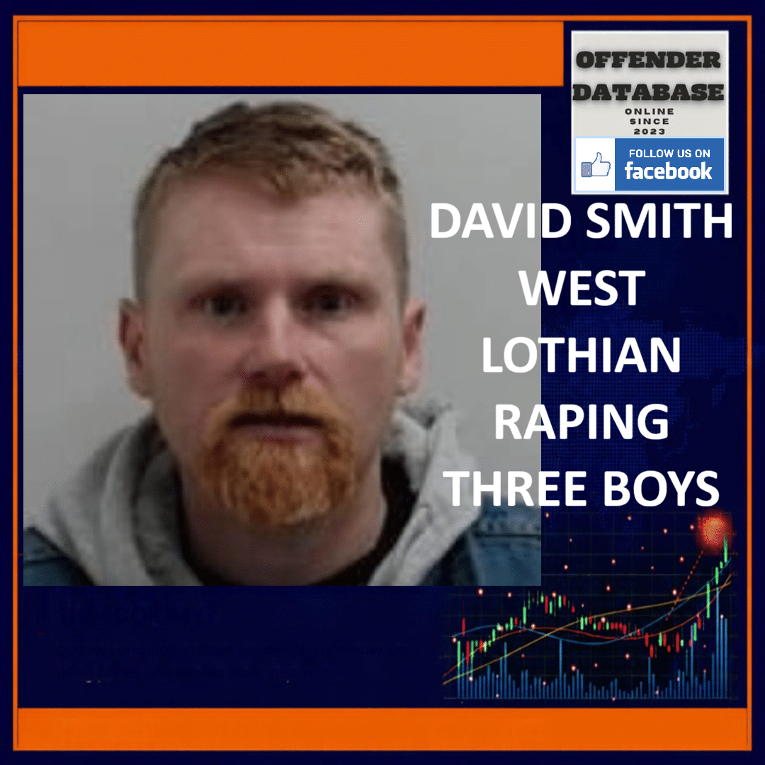 DAVID SMITH WEST LOTHIAN RAPING THREE BOYS David Smith West Lothian Child Sexual Abuse Rapes