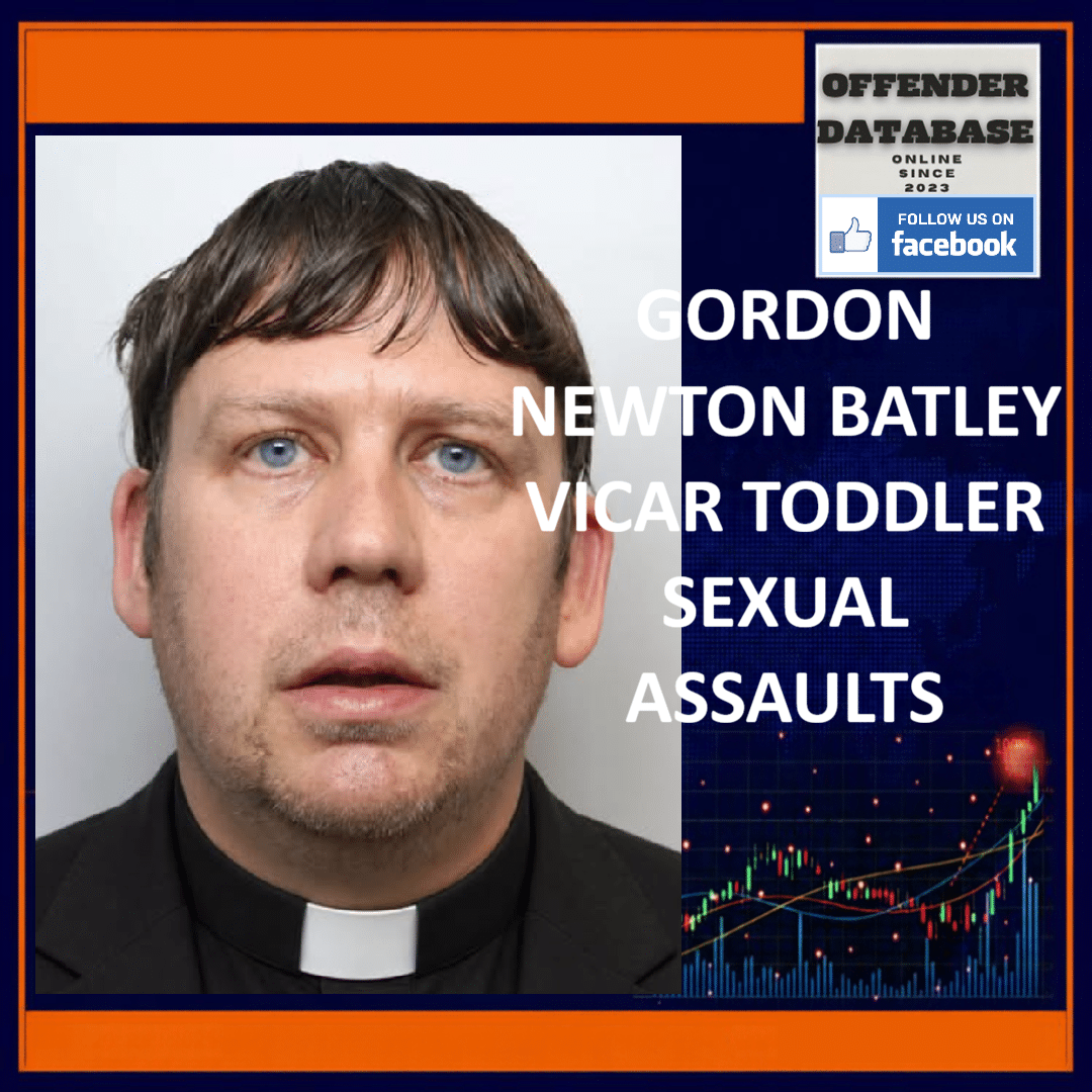 GORDON NEWTON BATLEY VICAR TODDLER SEXUAL ASSAULTS Gordon Newton Huddersfield Batley Clergyman Toddler Sexual Assault