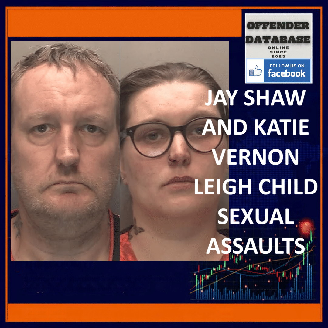 Jay Shaw Katie Vernon Plank Lane Leigh Child Sexual Assaults