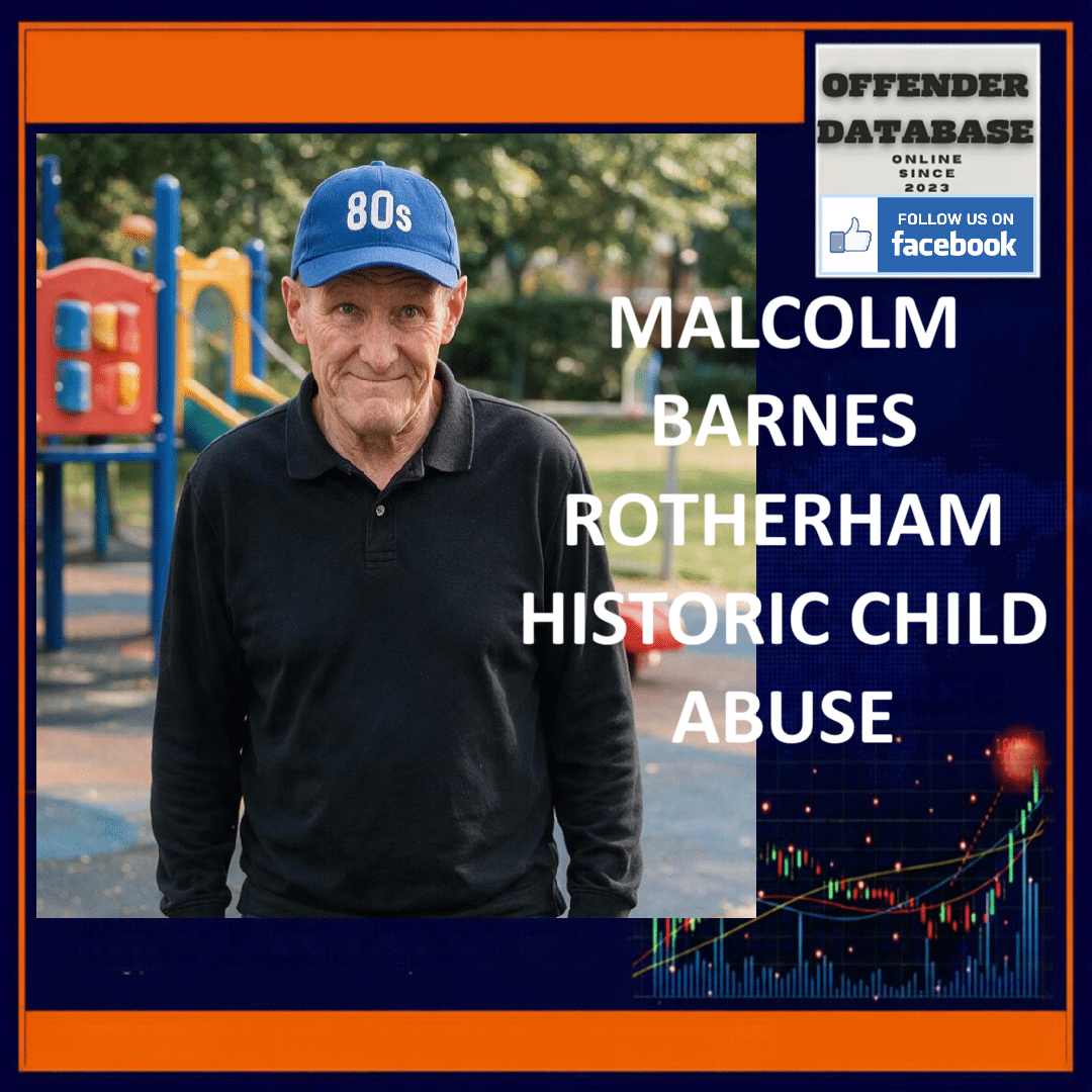MALCOLM BARNES ROTHERHAM HISTORIC CHILD ABUSE Malcolm Barnes Newman Road Moorgate Rotherham Historical Child Sexual Abuse Rape