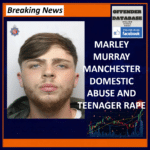Marley Murray Manchester Cotefield Road Teenager Domestic Abuse Rape