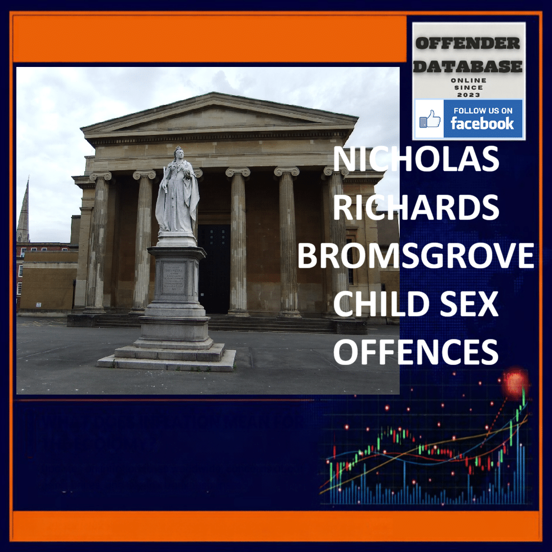 NICHOLAS RICHARDS BROMSGROVE CHILD SEX OFFENCES Nicholas Richards Ford House Road Bromsgrove Indecent Images