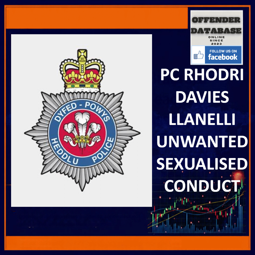 PC RHODRI DAVIES LLANELLI UNWANTED SEXUALISED CONDUCT PC Rhodri Davies Llanelli Dyfed-Powys Police Misconduct Hearing Domestic Abuse