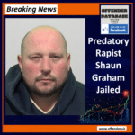 Shaun Graham Jailed for 10 Years for Rape and Non-Fatal Strangulation in South Tyneside