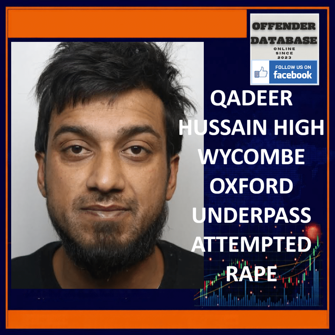 Qadeer Hussain Rutland Avenue High Wycombe Oxford Underpass Attempted Rape
