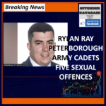 Rylan Ray Westgate Peterborough Army Cadets Commander Admits Child Sexual Offences